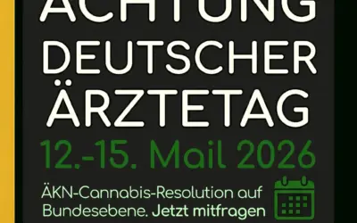Deutscher Ärztetag 2026: Warum die nächsten Wochen für Cannabis entscheidend sind